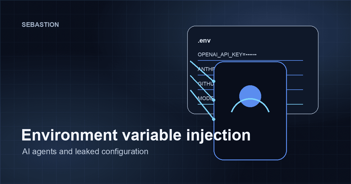 Environment variables are the new command line: how AI agents keep leaking secrets through configuration files