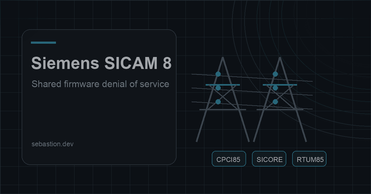 Two CVEs in Siemens SICAM 8 firmware expose three product families to unauthenticated denial of service